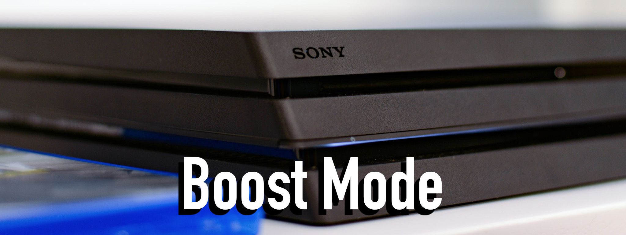 PS4 Pro có thêm tính năng "Boost Mode" để các game cũ chạy nhanh hơn, tăng FPS, giảm Loading
