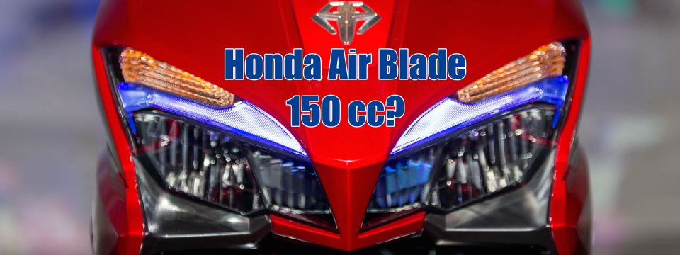 [Hỏi Tinh tế] Anh em nghĩ sao về Honda Air Blade 150cc?